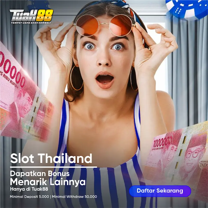 Tuak88 | Slot Thailand Sensasi Permainan Slot Gacor Gampang Menang 2025